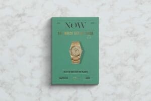 Five reasons to buy the new issue of NOW, the Time+Tide watch-buying guide